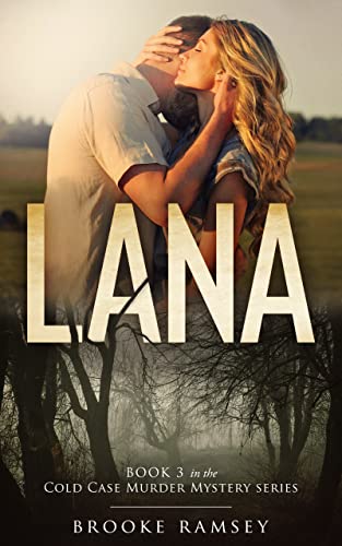 Lana (Cold Case Murder Mystery Series)