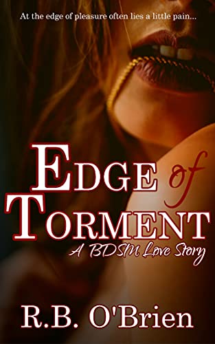 Edge of Torment (The Full Series)