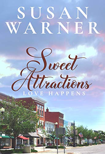 Sweet Attractions (Love Happens Book 1)