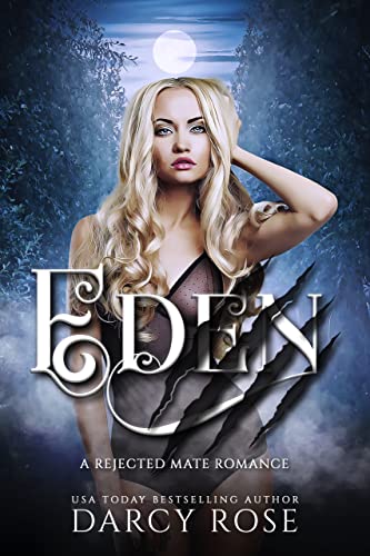 Eden (Sacred Hill Rejects Book 1)