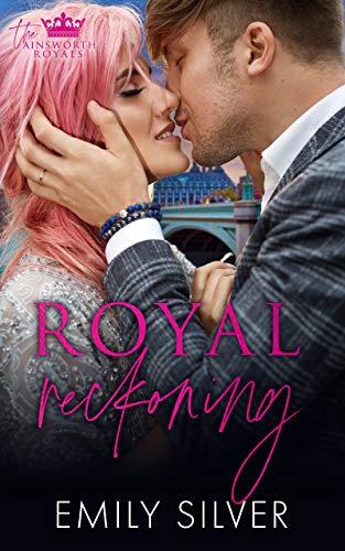 Royal Reckoning (The Ainsworth Royals Book 1)