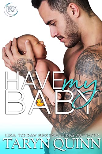 Have My Baby (Crescent Cove Book 1)
