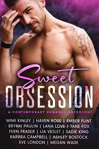 Sweet Obsession (A Contemporary Romance Anthology)