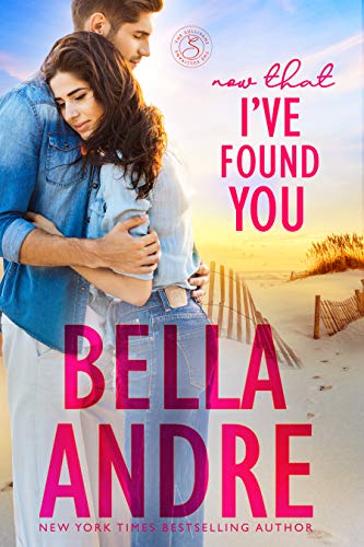Now That I’ve Found You (The Sullivans Book 15)