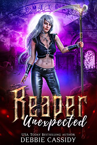 Reaper Unexpected (Deadside Reapers Book 1)