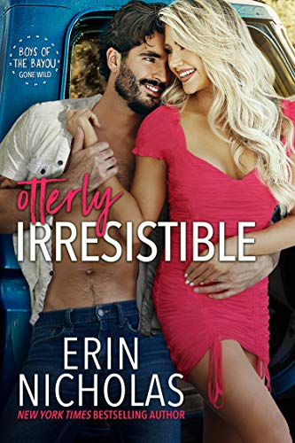 Otterly Irresistible (Boys of the Bayou Gone Wild Book 1)