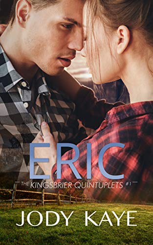 Eric (Kingsbrier Quintuplets Book 1)