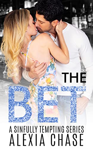 The Bet (A Sinfully Tempting Series Book 1)