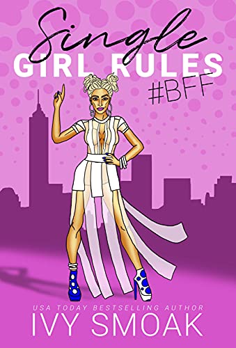 Single Girl Rules #BFF
