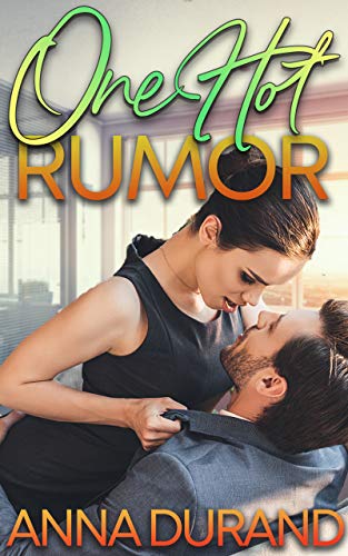 One Hot Rumor (Hot Brits Book 5)