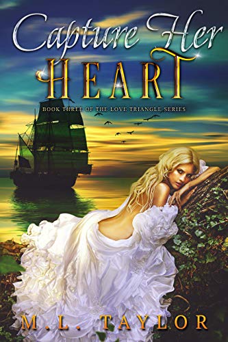 Capture Her Heart (The Heart Series Book 3)