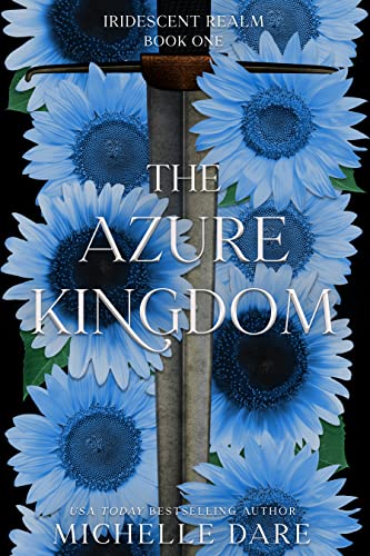 The Azure Kingdom (Iridescent Realm Book 1)