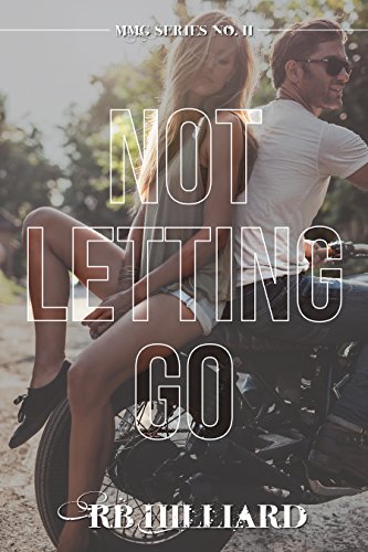 Not Letting Go (MMG Series Book 2)
