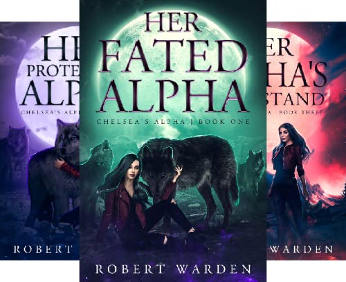 Her Fated Alpha (Chelsea’s Alpha Book 1)
