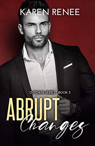 Abrupt Changes (O-Town Book 3)
