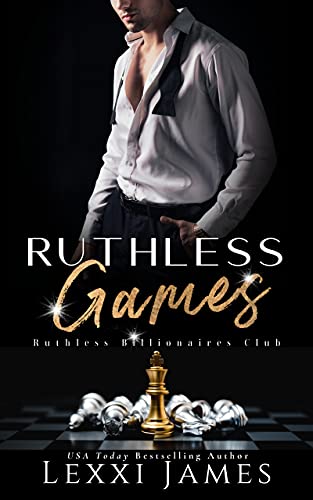 Ruthless Games (Ruthless Billionaires Club Book 1)