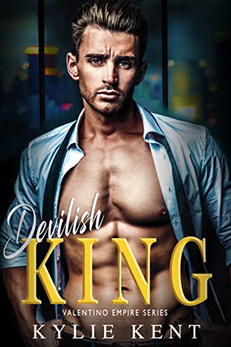 Devilish King (Valentino Empire Book 1)