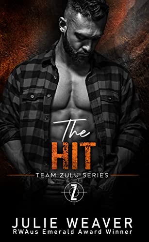 The Hit (Team Zulu Series Book 1)