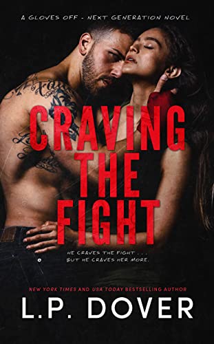 Craving the Fight (Gloves Off – Next Generation Book 1)