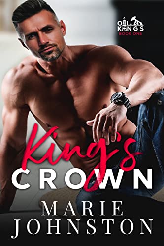 King’s Crown (Oil Kings Book 1)