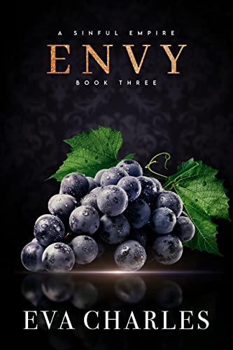 Envy (A Sinful Empire Trilogy Book 3)