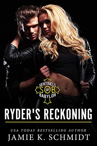 Ryder’s Reckoning (Sentinels of Babylon (S.O.B.) Book 4)