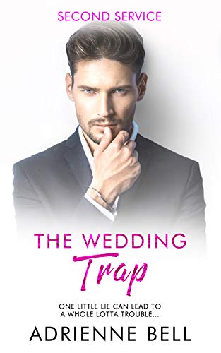 The Wedding Trap (Second Service Book 1)