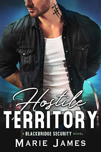 Hostile Territory (Blackbridge Security Book 1)