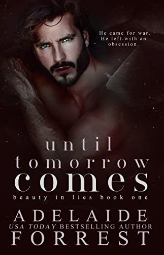 Until Tomorrow Comes (Beauty in Lies Book 1)