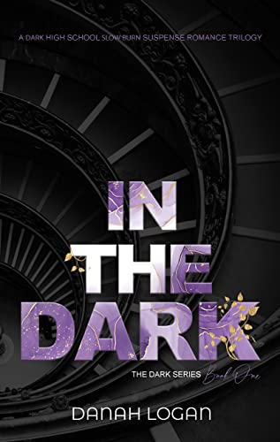 In the Dark (The Dark Series Book 1)