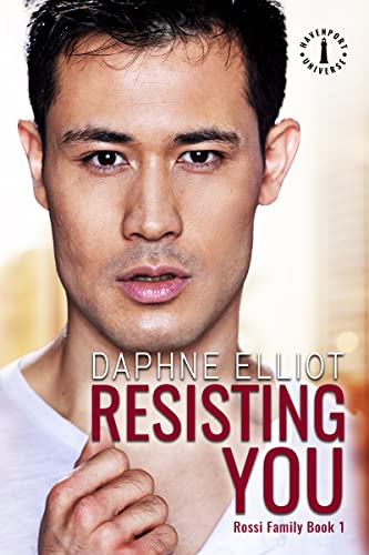 Resisting You (The Rossi Family Book 1)