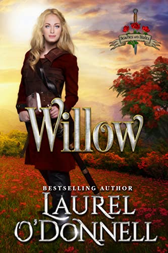 Willow (Beauties With Blades Book 3)