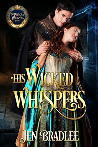His Wicked Whispers (The Prince of Whispers Trilogy Book 1)