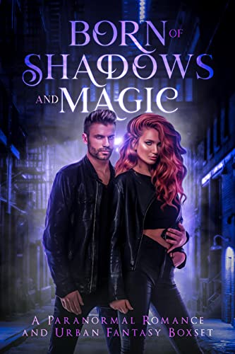 Born of Shadows and Magic (Box Set)