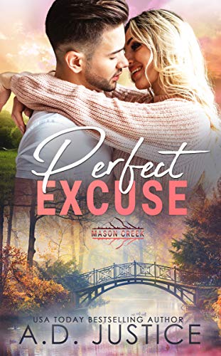 Perfect Excuse (Mason Creek Book 11)