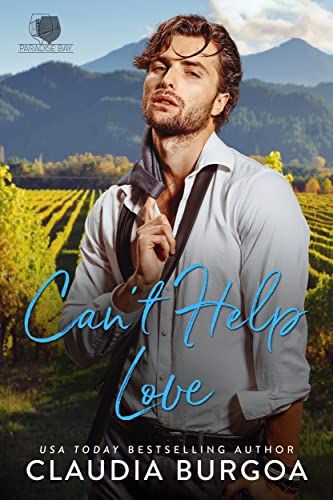 Can’t Help Love (Paradise Bay Billionaire Brothers Book 2)