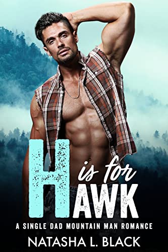 H is for Hawk (Men of ALPHAbet Mountain)