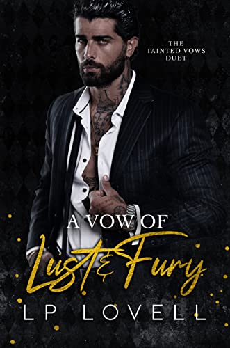 A Vow of Lust and Fury (Tainted Vows Book 1)