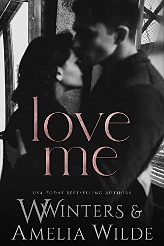 Love Me (Love The Way Book 3)
