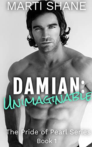 Damian: Unimaginable (The Pride of Pearl Book 1)