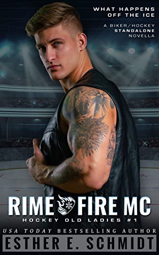 Rime Fire MC (Hockey Old Ladies Book 1)