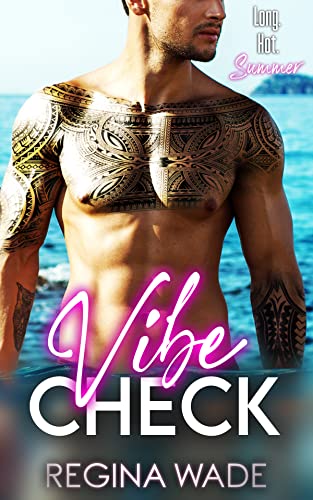 Vibe Check (Long Hot Summer Book 3)