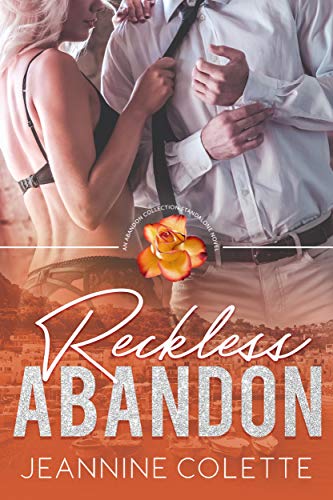 Reckless Abandon (Abandon Collection)