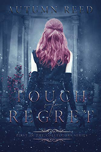 Touch of Regret (The Collectors Book 1)