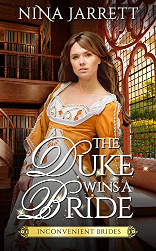 The Duke Wins a Bride (Inconvenient Brides Book 1)