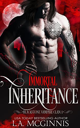 Immortal Inheritance (Blackstone Vampire Clan Book 1)