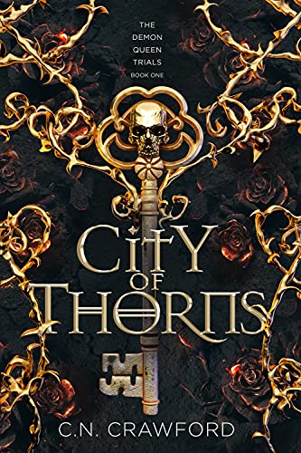 City of Thorns (The Demon Queen Trials Book 1)