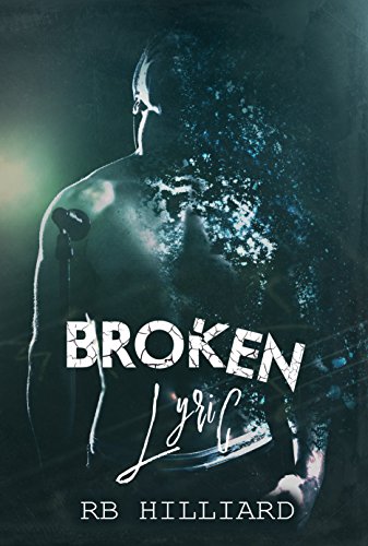 Broken Lyric (Meltdown Book 2)