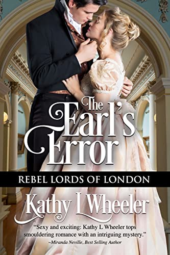 The Earl’s Error (Rebel Lords of London Book 1)