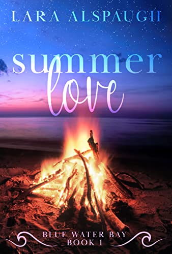 Summer Love (Blue Water Bay Series Book 1)